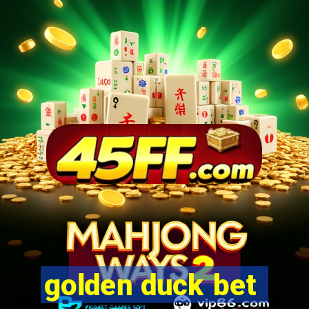 golden duck bet